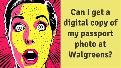 walgreens passport photo digital copy